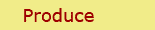 Produce